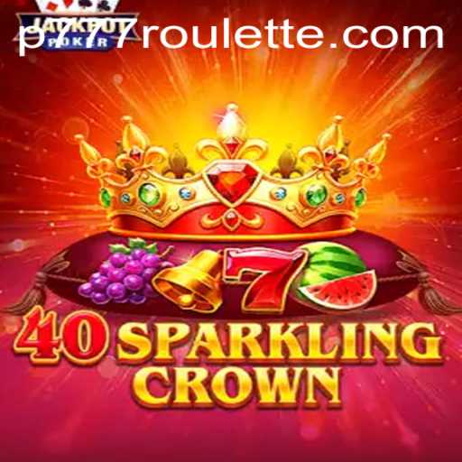 Unveiling the Excitement of 40SparklingCrown: A Comprehensive Guide